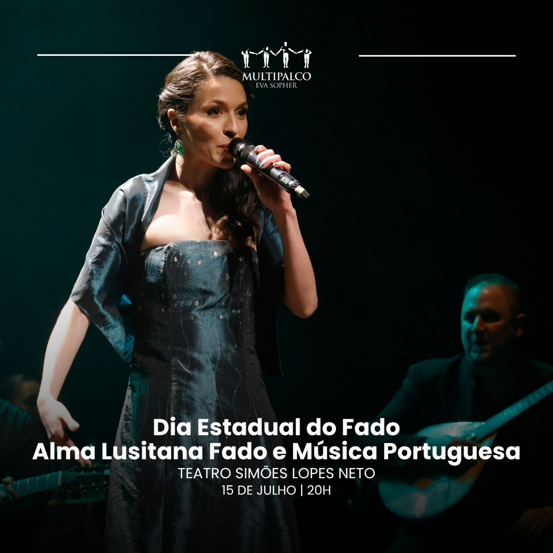 Dia Estadual do Fado: Alma Lusitana Fado e M&uacute;sica Portuguesa