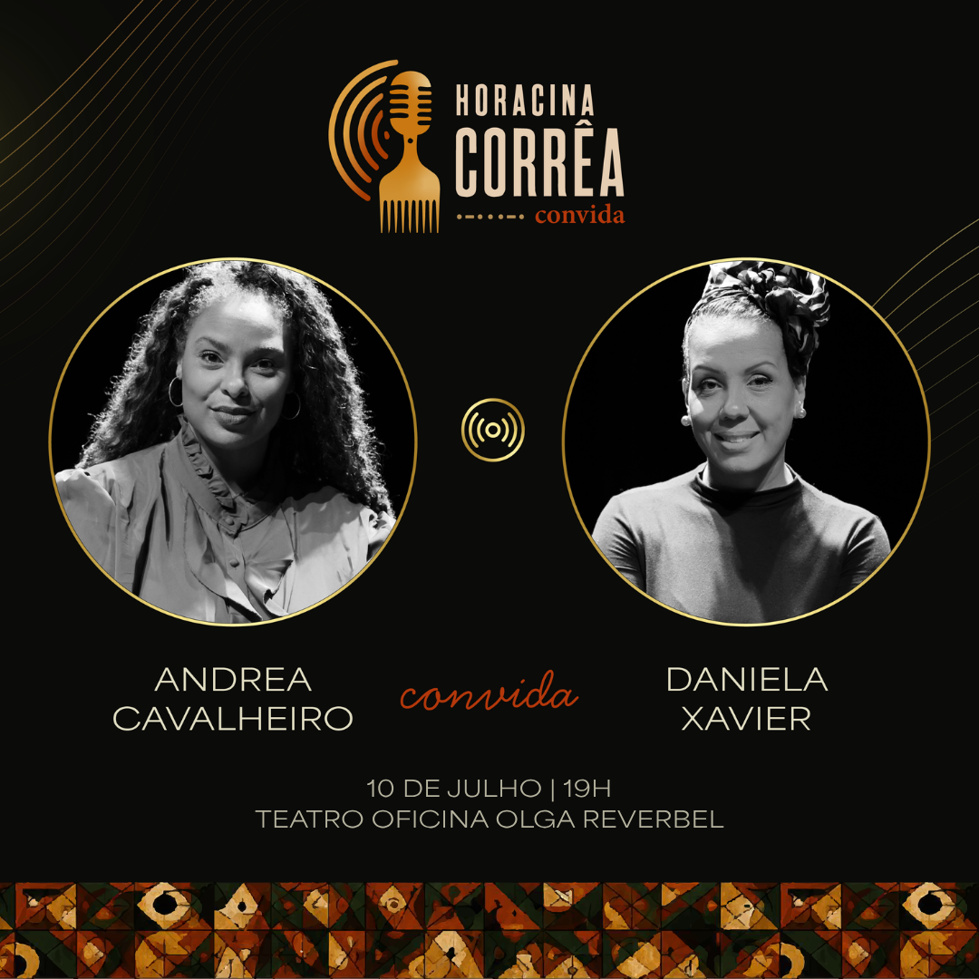 Horacina Corr&ecirc;a Convida: Andr&eacute;a Cavalheiro Convida Dani Xavier - Conex&otilde;es