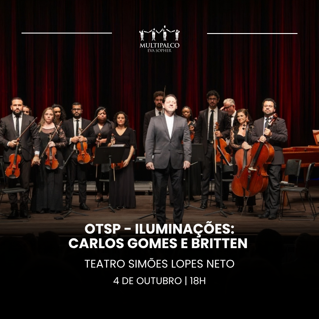 OTSP - Ilumina&ccedil;&otilde;es: Carlos Gomes e Britten