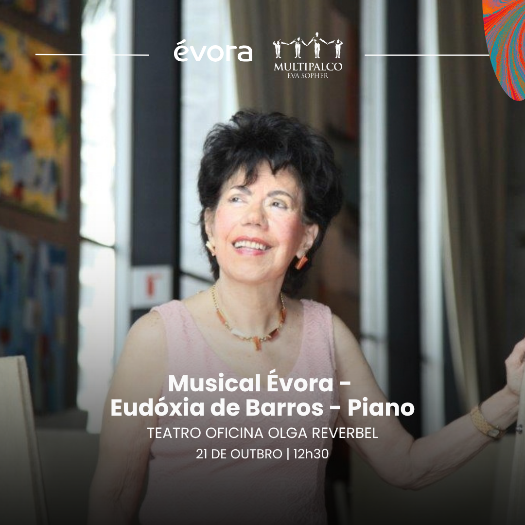 Musical &Eacute;vora - Recital de Piano Eud&oacute;xia de Barros